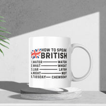 Load image into Gallery viewer, British Humorous Mug
