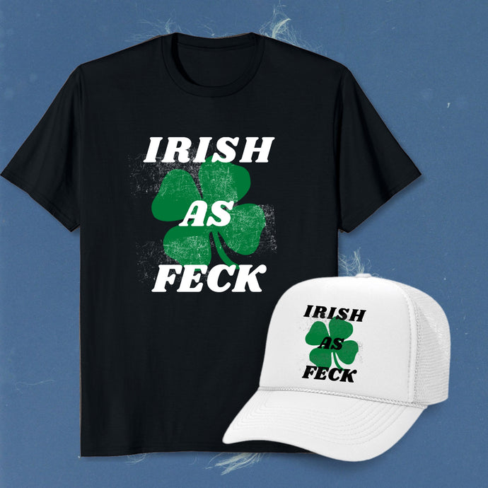 Irish as Feck Tshirt