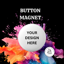 Load image into Gallery viewer, Button Magnet

